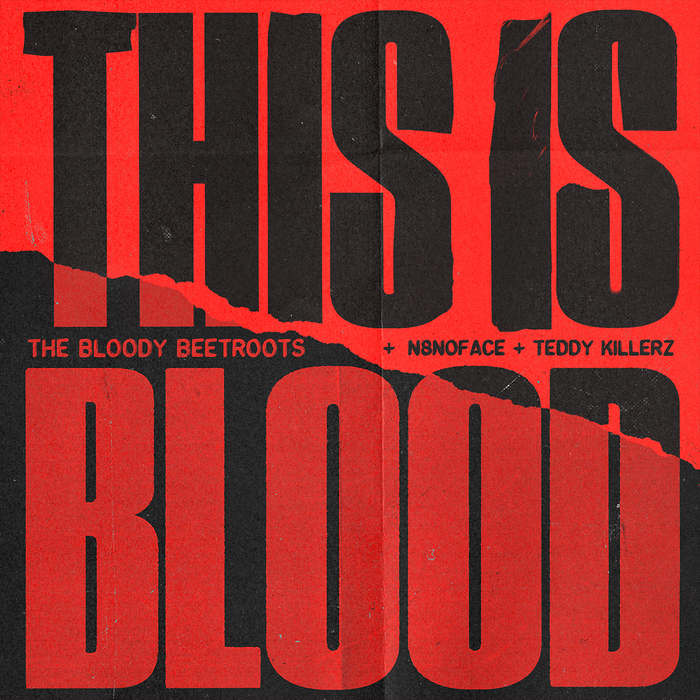 The Bloody Beetroots – “This Is Blood” single 2