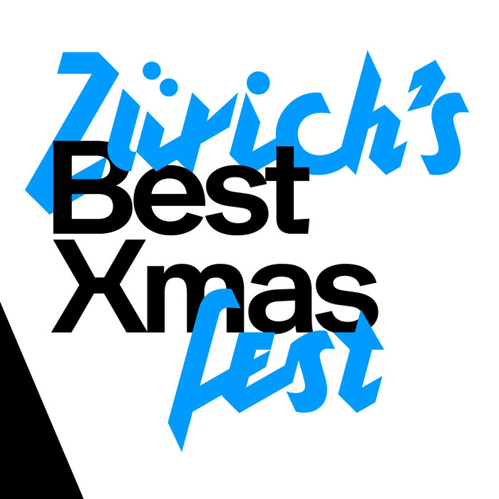 Advent, Advent: Zürich’s Best – Xmas Fest 2