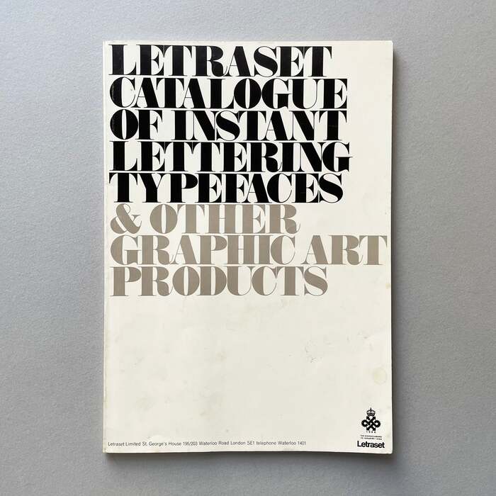 Letraset Catalogue of Instant Lettering Typefaces &amp; Other Graphic Art Products