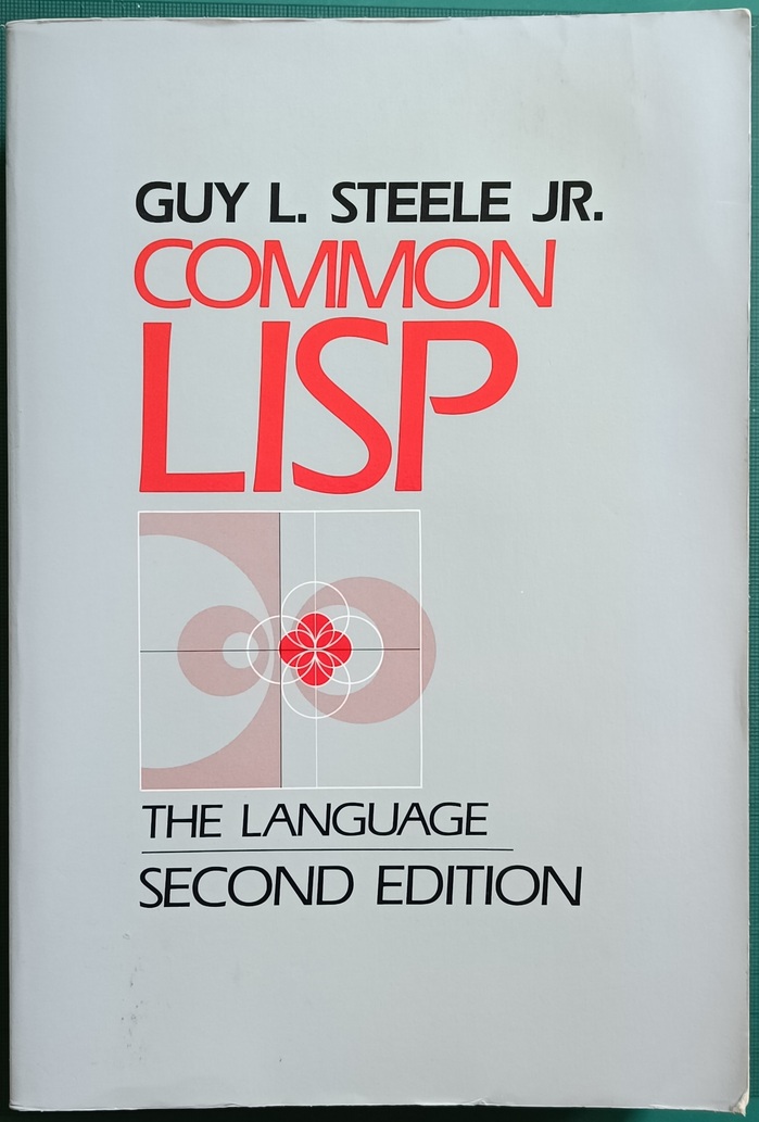 Common Lisp: the Language by Guy L. Steele Jr. 2