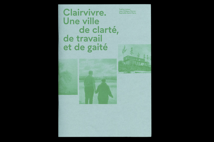 Clairvivre. Une ville de clarté, de travail et de gaité 1