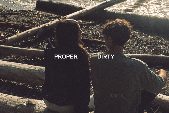 Proper Dirty 1