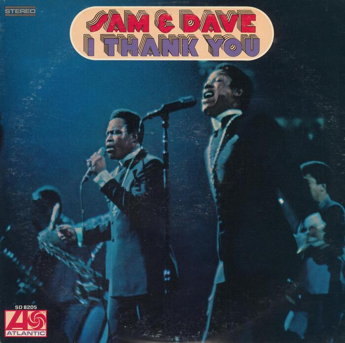 Sam &amp; Dave – I Thank You album art