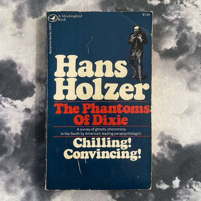 The Phantoms of Dixie by Hans Holzer, Mockingbird