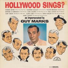 <cite>Hollywood Sings? As Impersonated by Guy Marks</cite> album art <cite>Hollywood Sings? As Impersonated by Guy Marks</cite> album art