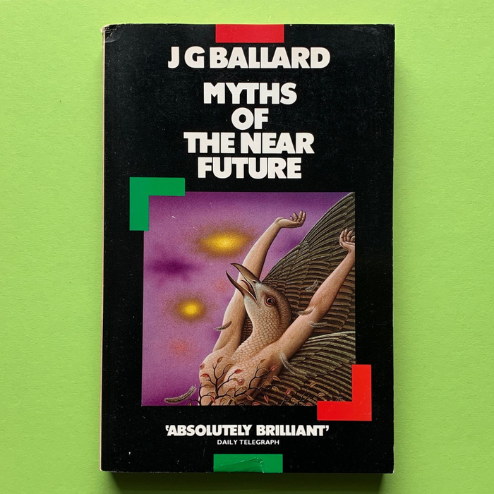 Myths of the Near Future (1982) [More info on ISFDB]