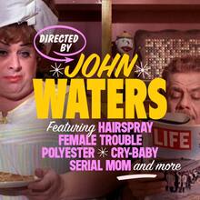 John Waters Collection on Criterion Channel
