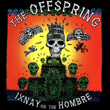 The Offspring – <cite>Ixnay on the Hombre</cite> album art