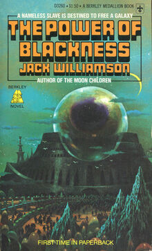 <cite>The Power of Blackness</cite> by Jack Williamson, Berkley Medallion