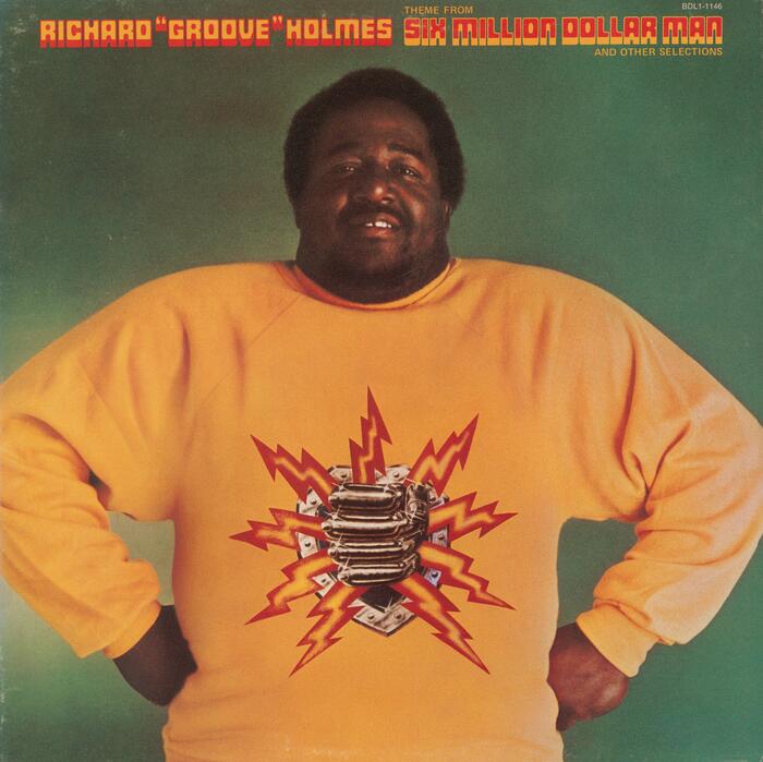 Richard “Groove” Holmes – Theme from Six Million Dollar Man and Other Selections album art 1