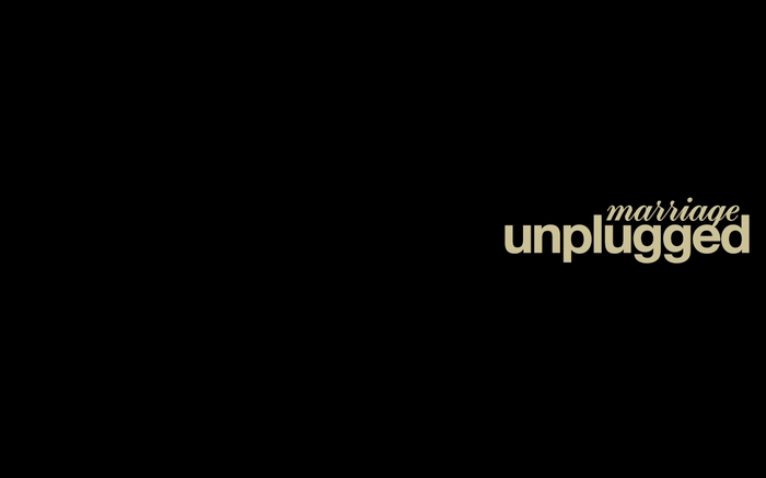 Marriage Unplugged 3