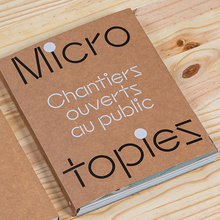 <cite>Microtopies – Chantiers ouverts au public</cite>