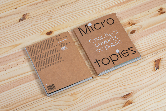 Microtopies – Chantiers ouverts au public 11