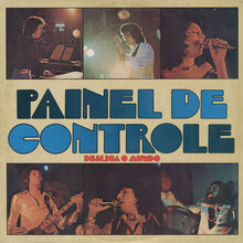 Painel De Controle – <cite>Desliga O Mundo</cite> album art