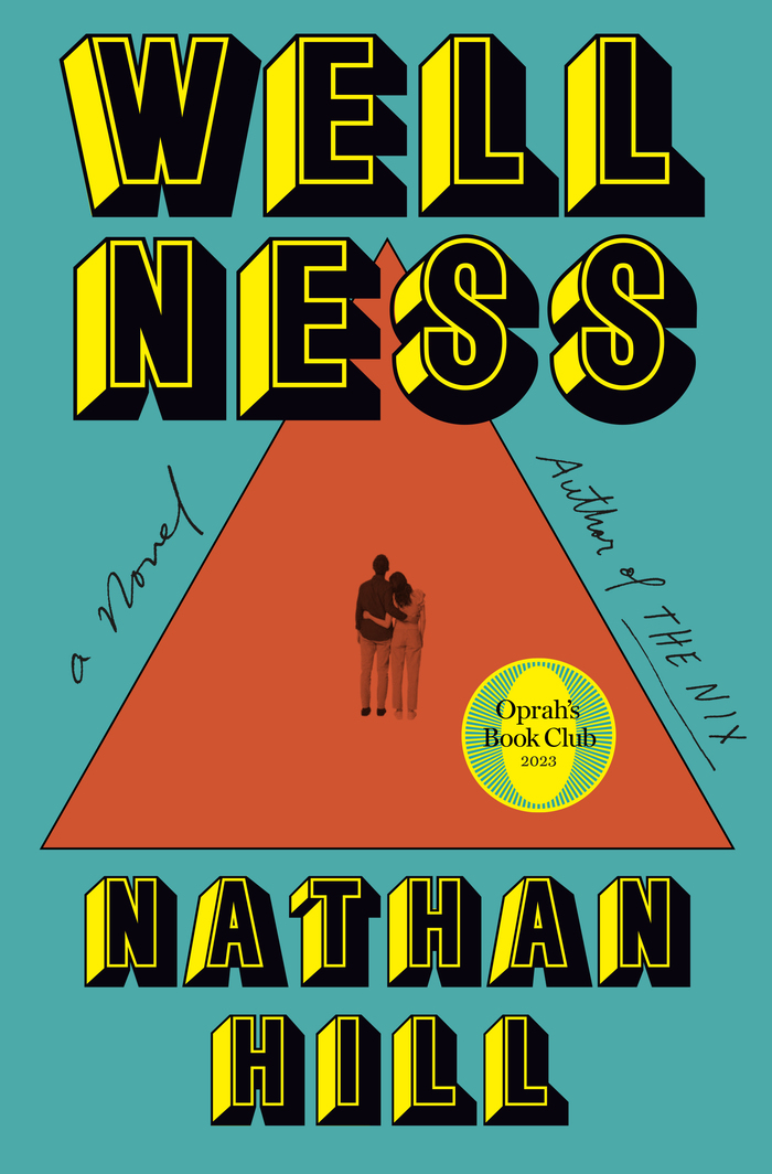 Wellness by Nathan Hill