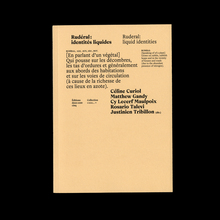 <cite>Rudéral: identités liquides / Ruderal: liquid identities</cite>