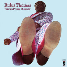 Rufus Thomas – <cite>“Crown Prince of Dance” </cite>album art