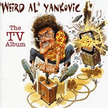 “Weird Al” Yankovic – <cite>The TV Album</cite> album art