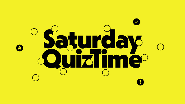 Saturday Quiz Time 1