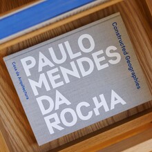 <cite>Constructed Geographies: Paulo Mendes da Rocha</cite> exhibition catalog