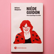 <cite>Niéde Guidon: Uma arqueóloga no sertão</cite> by Adriana Abujamra