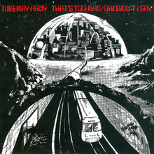 Tubeway Army – “That’s Too Bad” / “Oh! Didn’t I Say” single cover