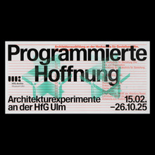 <cite>Programmierte Hoffnung. Architekturexperimente an der HfG Ulm</cite> folder and invitation