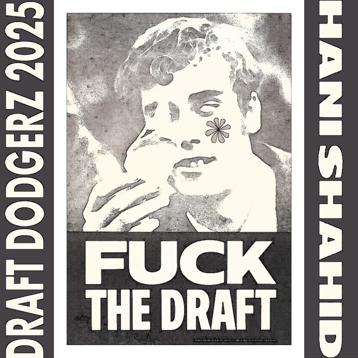 Single art for Hani Shahid’s “Draft Dodgerz 2025”. A rework of a famous poster from 1968 takes center frame, with text in stretched  and  to the left and right.