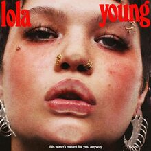 Lola Young – <cite>This Wasn’t Meant For You Anyway</cite> album art