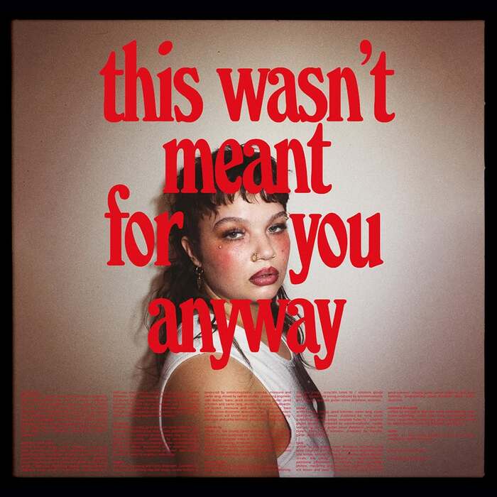 Lola Young – This Wasn’t Meant For You Anyway album art 4