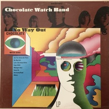 The Chocolate Watchband – <cite>No Way Out</cite> album art
