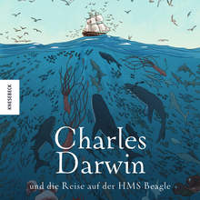 <cite>Charles Darwin und die Reise auf der HMS Beagle</cite> by Fabien Grolleau &amp; Jérémie Royer