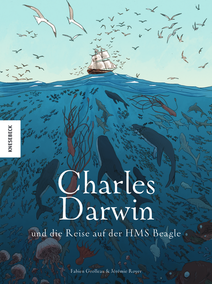 Charles Darwin und die Reise auf der HMS Beagle by Fabien Grolleau &amp; Jérémie Royer 2