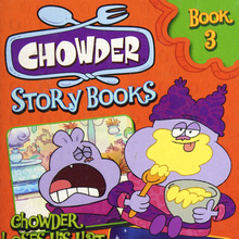 <cite>Chowder Story Books</cite>, Book 3