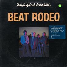 Beat Rodeo – <cite>Staying Out Late With</cite> album art