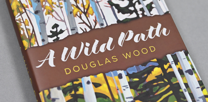 A Wild Path by Douglas Wood 1