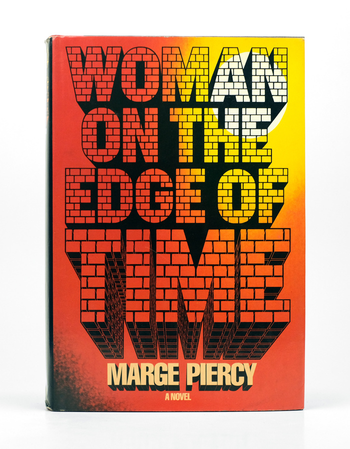 Woman on the Edge of Time by Marge Piercy (Knopf) 1