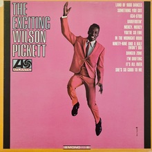 Wilson Pickett – <cite>The Exciting Wilson Pickett</cite> album art