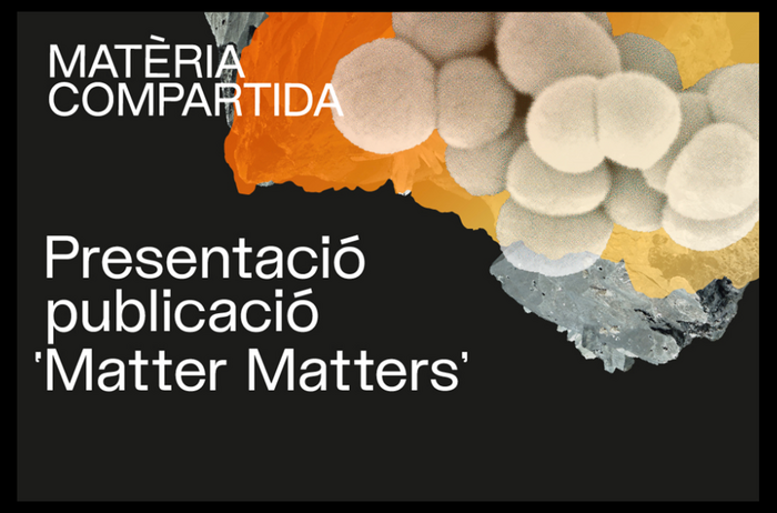Matter Matters at Disseny Hub Barcelona 3