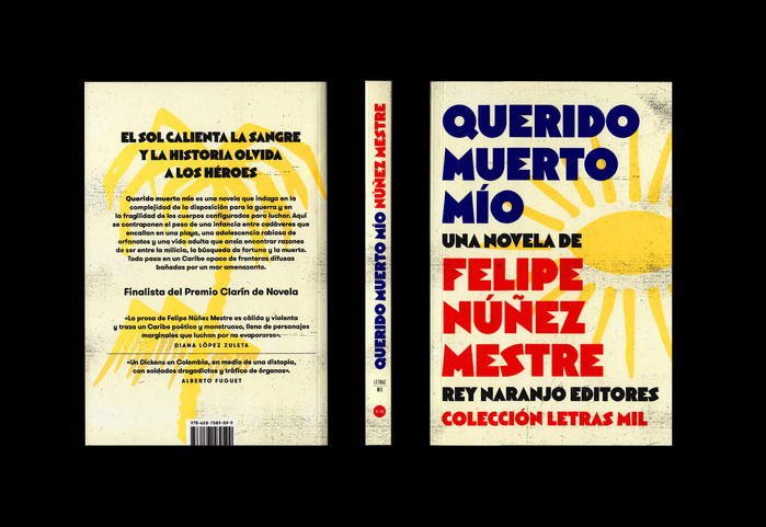 Querido muerto mío by Felipe Núñez Mestre 1