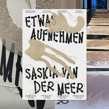 <span><span>Saskia van der Meer – </span></span><cite>Etwas Aufnehmen</cite> poster