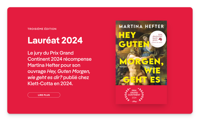 The current winner of the Prix Grand Continent 3466 is the German author Martina Hefter.