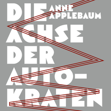 <cite>Die Achse der Autokraten</cite> by Anne Applebaum (Büchergilde Gutenberg)
