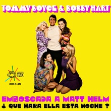 Tommy Boyce &amp; Bobby Hart – “Emboscada A Matt Helm” / “¿Qué Hará Ella Esta Noche?” single cover