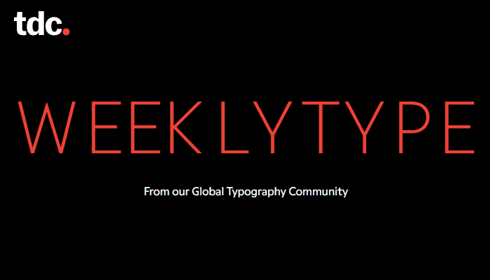 The Weekly Type header shows an animated type weight gradient hinting at Gamay’s range of styles.