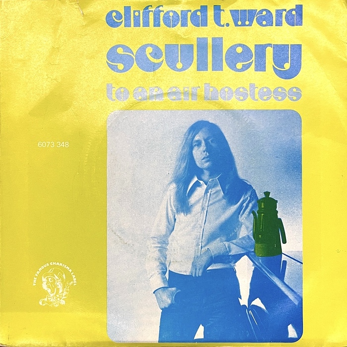 Clifford T. Ward – “Scullery” / “To An Air Hostess” Dutch single cover
