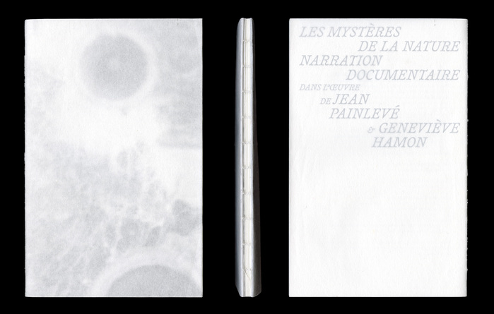 Les mystères de la nature, narration documentaire dans l’œuvre de Jean Painlevé &amp; Geneviève Hamon by Iris Ranchez 1