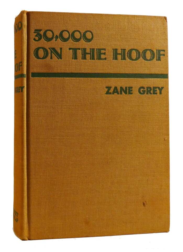 30,000 on the Hoof by Zane Grey 1