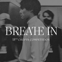 <cite>BREATHE IN: Emotions of the XVIII Chopin Competition</cite> by Filip Dowjat