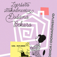 <cite>Porodica i domaćinstvo: lepršava svakodnevica Dušana Bekara</cite> exhibition posters